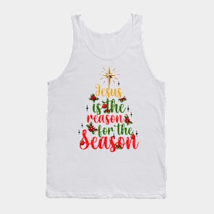 Jesus is the reason for the season Tank Top